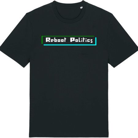 T-Shirt "Reboot Politics"